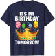It's My Birthday Tomorrow T-Shirt - T-Shirt | Navy