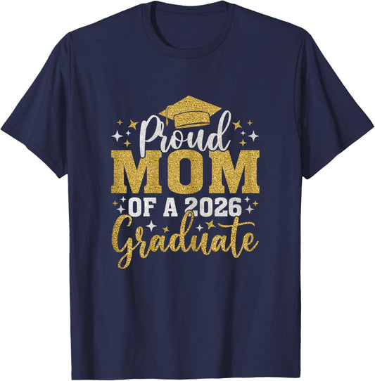 Mom Senior 2026 Proud Mom of A 2026 Graduate Done 2026 T-Shirt - T-Shirt | Navy