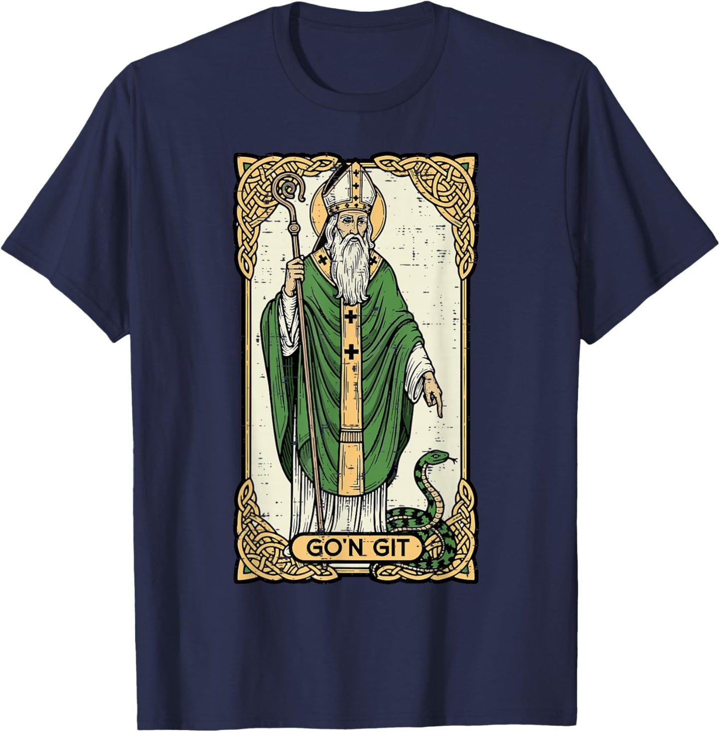 St Patrick Snake Gon Git Card Saint Pattys Men Women Kids T-Shirt - T-Shirt | Navy