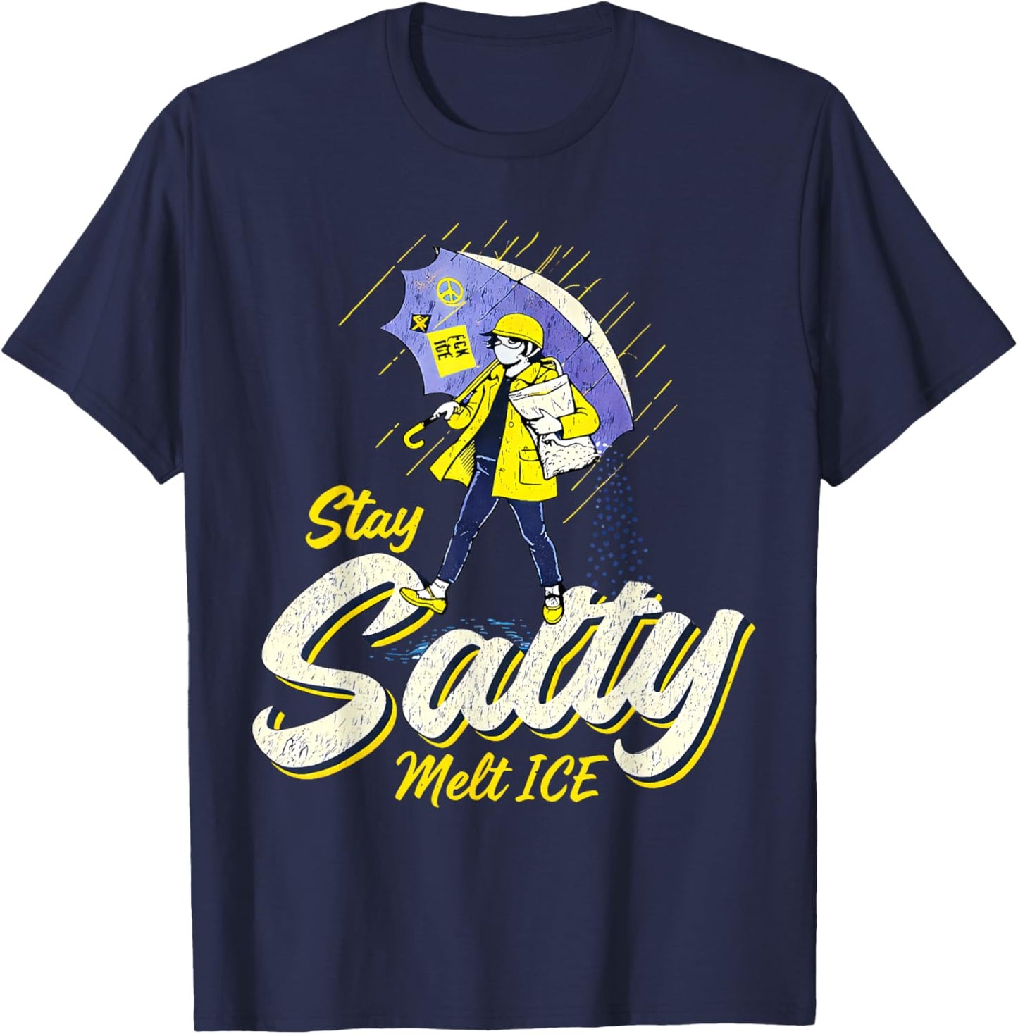 Stay Melt ICE Salty Political Retro T-Shirt - T-Shirt | Navy