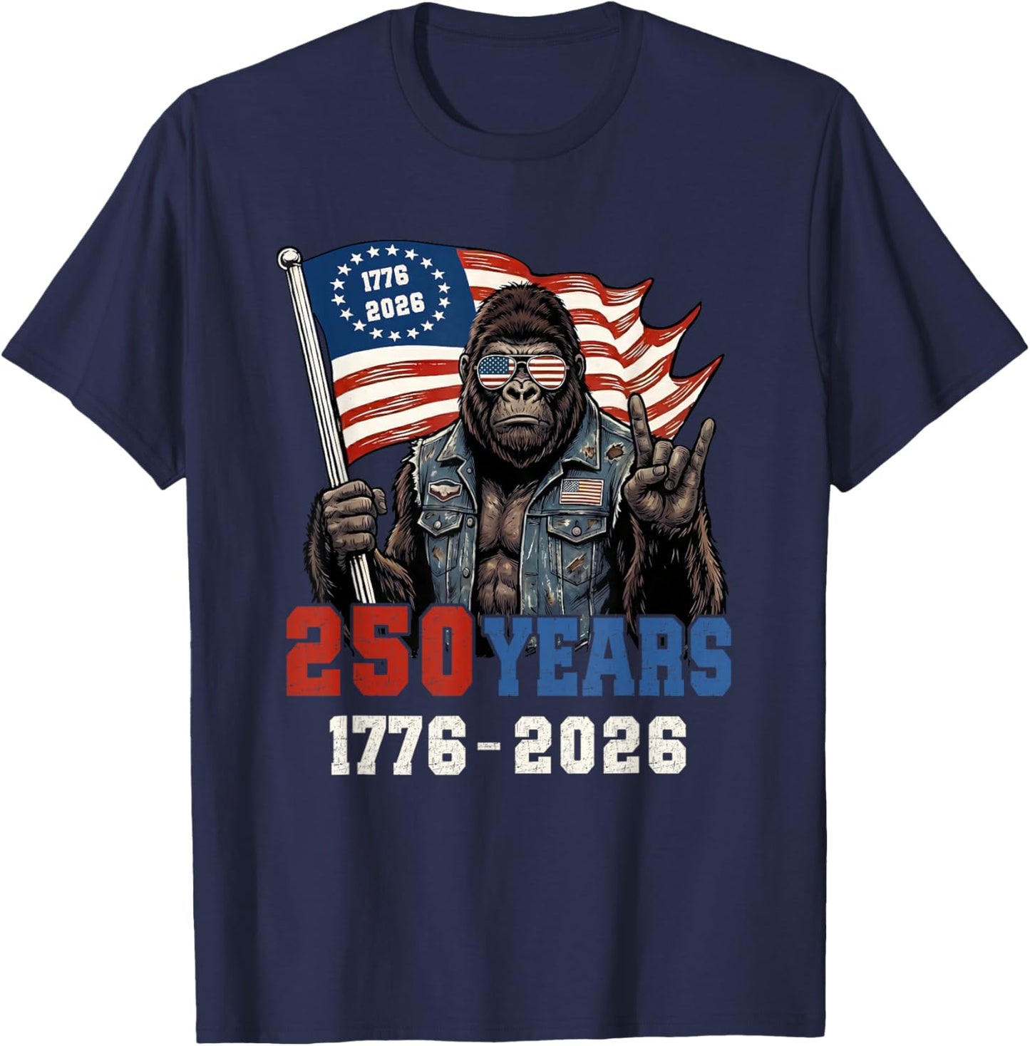 250 Years American 1776-2026 250th Birthday Bigfoot Lovers T-Shirt - T-Shirt | Navy