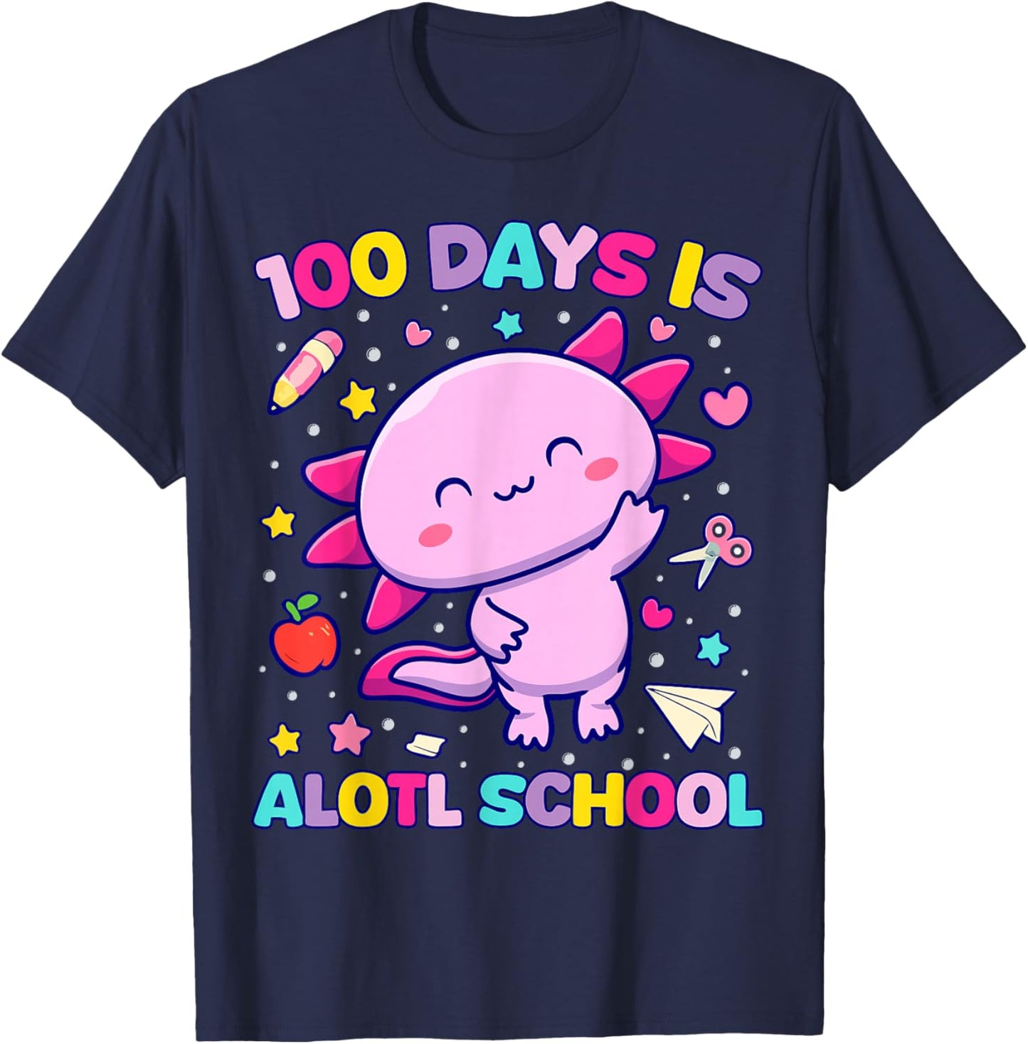 100 Days is Alotl School Axolotl Teacher Student T-Shirt - T-Shirt | Navy