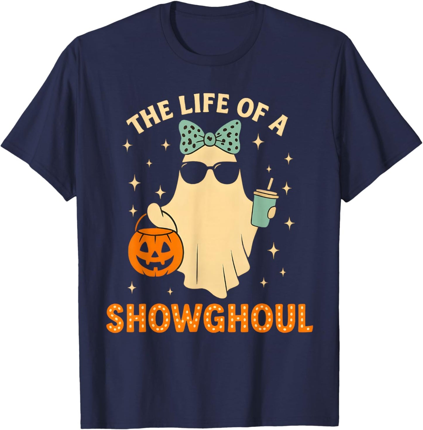 Cute Life of A Showghoul Ghost Retro Halloween Spooky Girls T-Shirt - T-Shirt | Navy