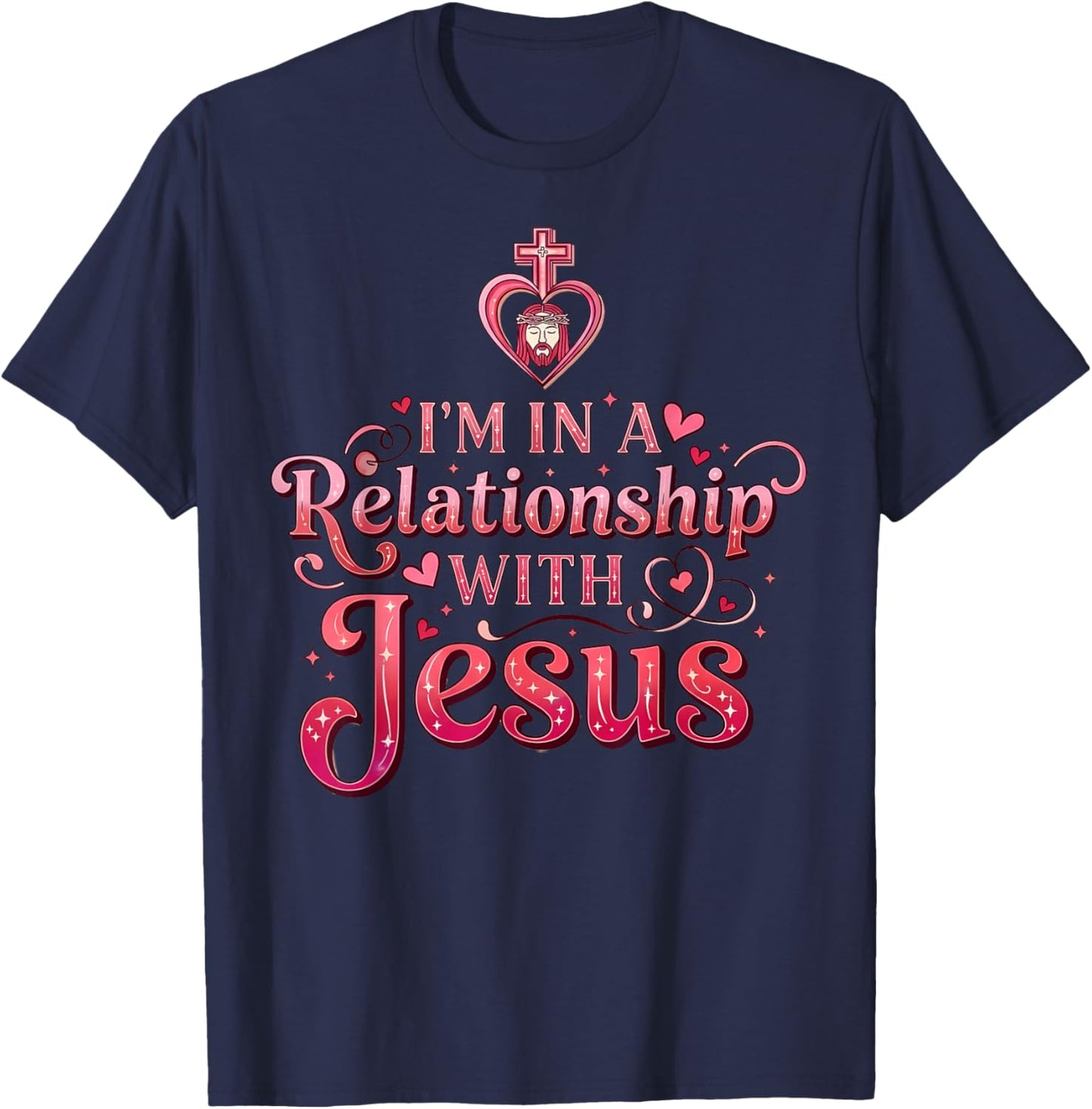 Christian Valentine in A Relationship with Jesus T-Shirt - T-Shirt | Navy