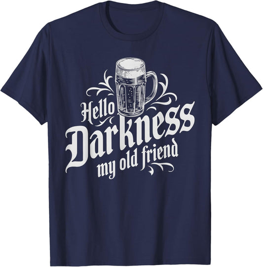 Hello Darkness My Old Friend Irish Beer St. Patrick's Day T-Shirt - T-Shirt | Navy