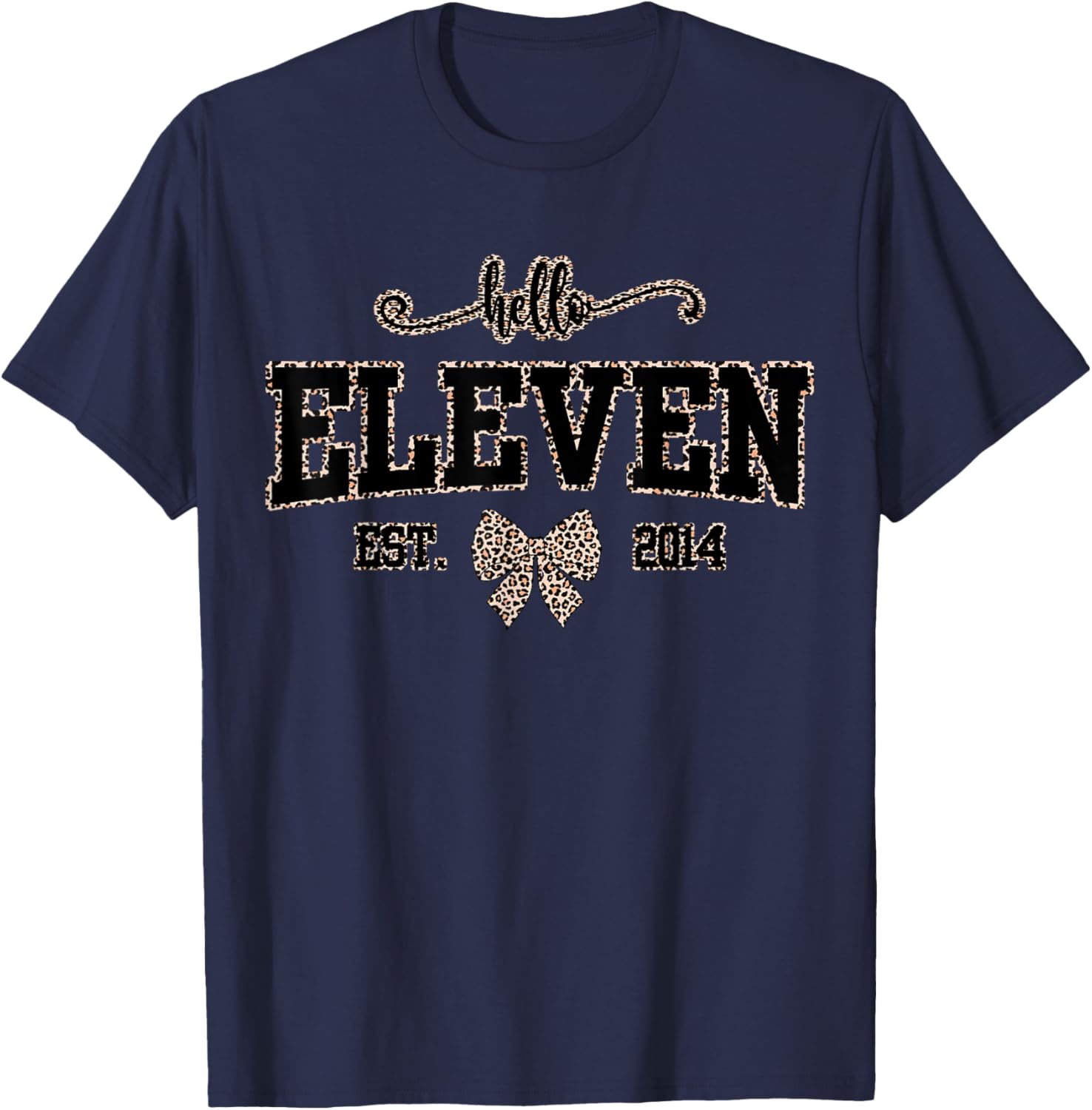 Hello Eleven Est 2014 Leopard Coquette Bow 11th Birthday T-Shirt - T-Shirt | Navy