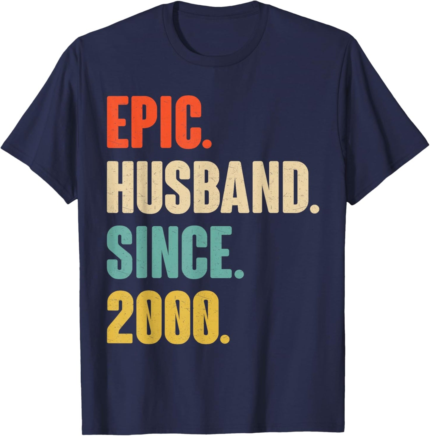 26th Wedding Anniversary - Epic Husband Since 2000 T-Shirt - T-Shirt | Navy