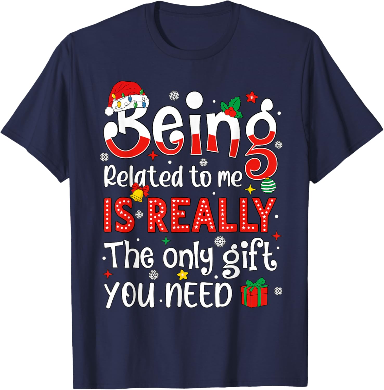 Being Related to Me Funny Family Christmas 2025 Matching T-Shirt - T-Shirt | Navy