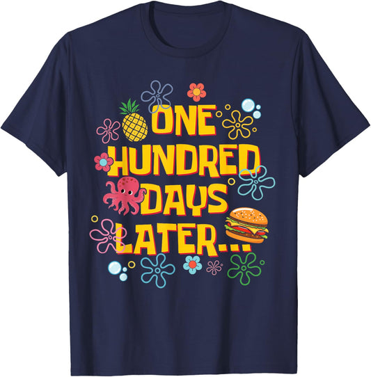 One Hundred Days Later 100th Day of School Students Teachers T-Shirt - T-Shirt | Navy