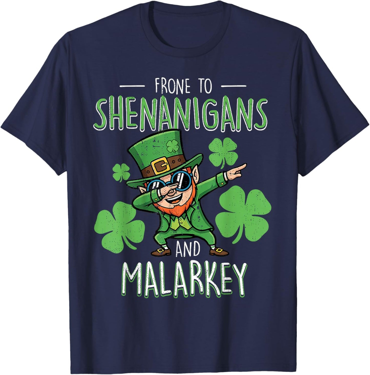 Prone to Shenanigans and Malarkey Boys St Patricks T-Shirt - T-Shirt | Navy