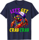 Lets Get Cray Cray Crawfish Beads Funny Men Women Costume T-Shirt - T-Shirt | Navy