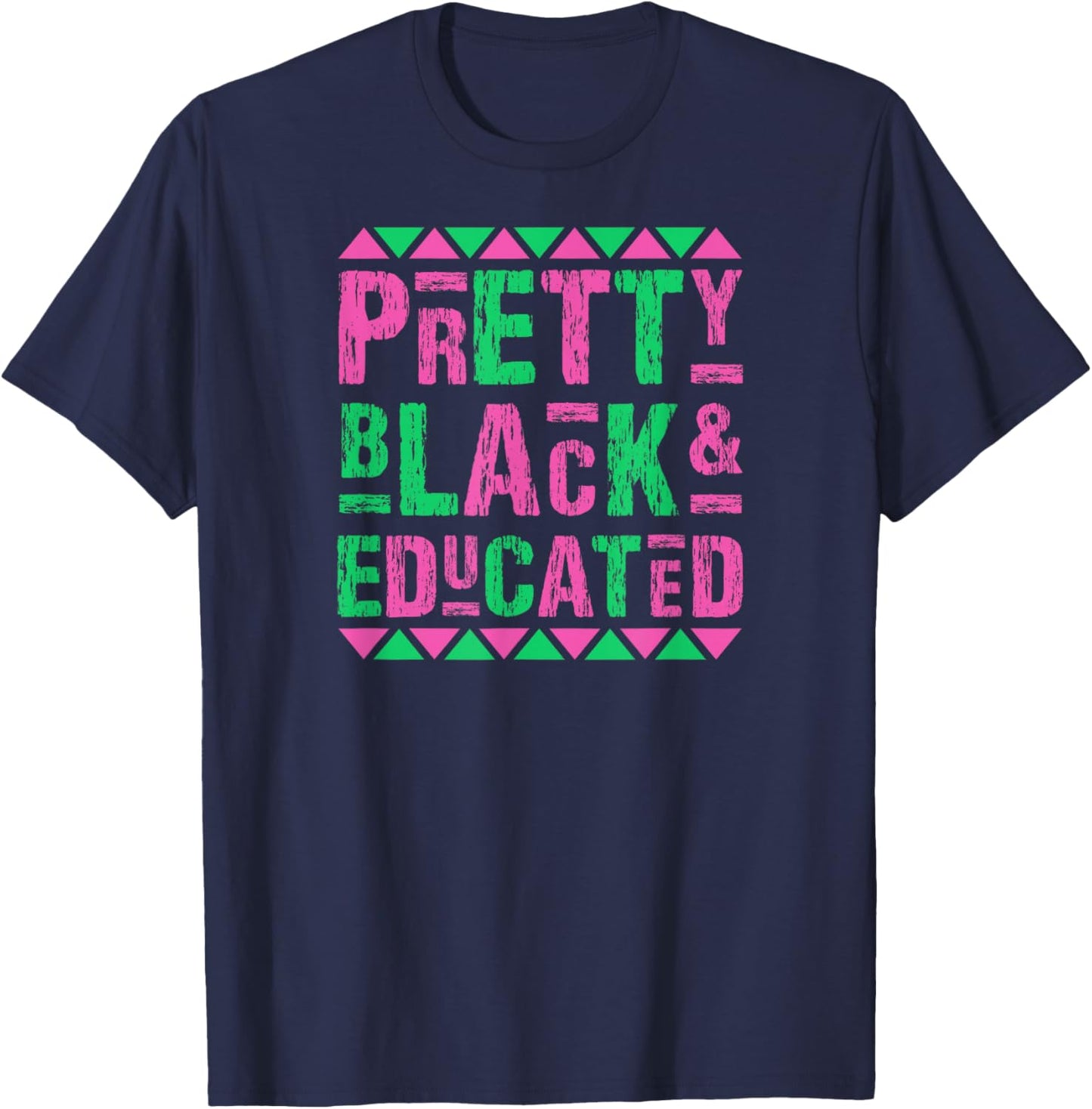 Pretty Black and Educated Black History Month T-Shirt - T-Shirt | Navy