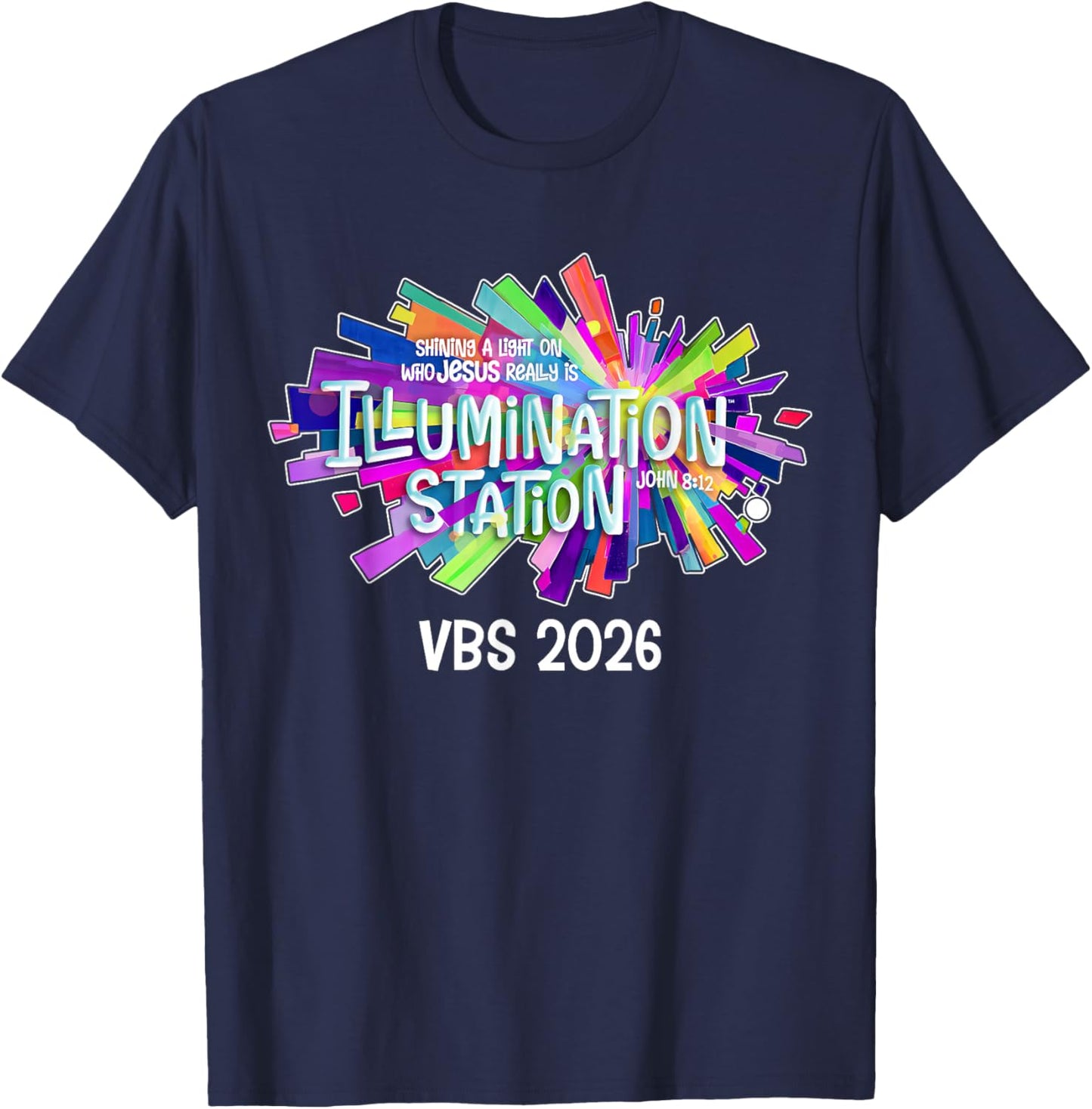 Illumination Station Shining A Light On Who Jesus Really is T-Shirt - T-Shirt | Navy