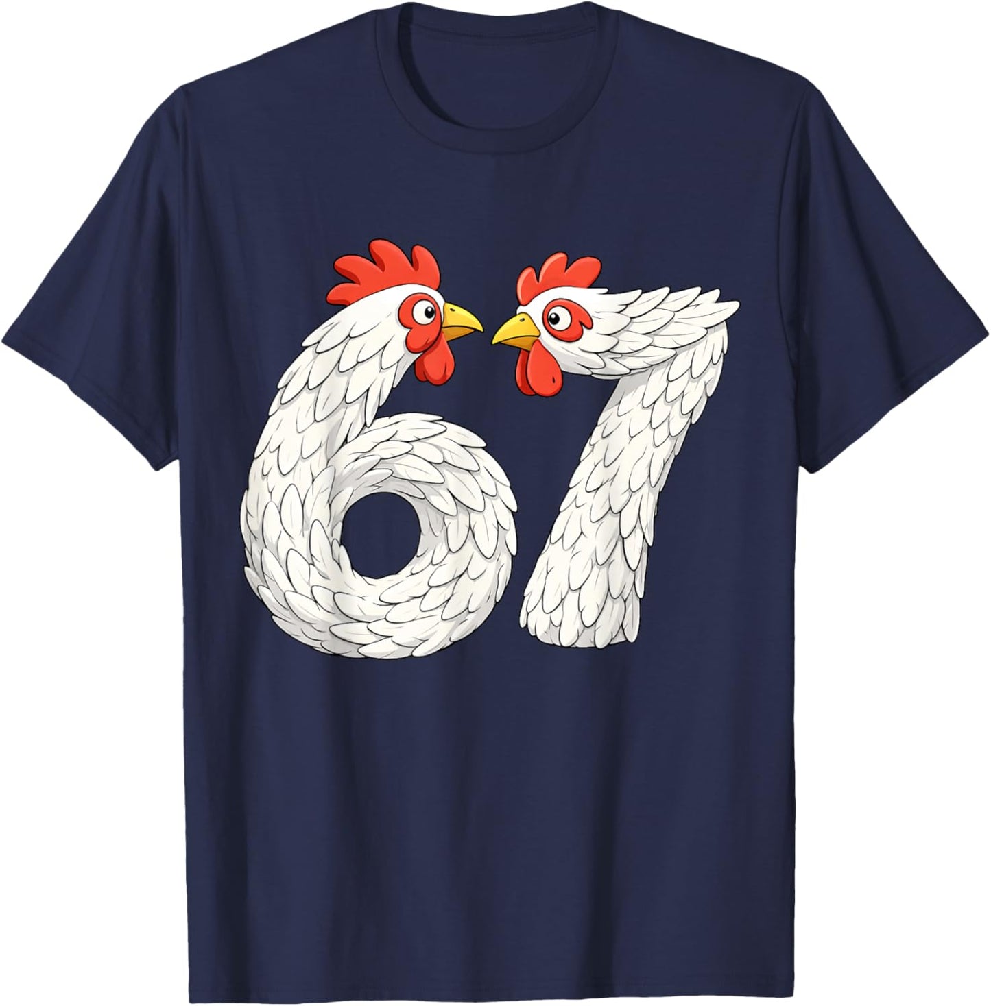 67 Chicken Meme Six Seven Funny Kids Teens Chickens T-Shirt - T-Shirt | Navy