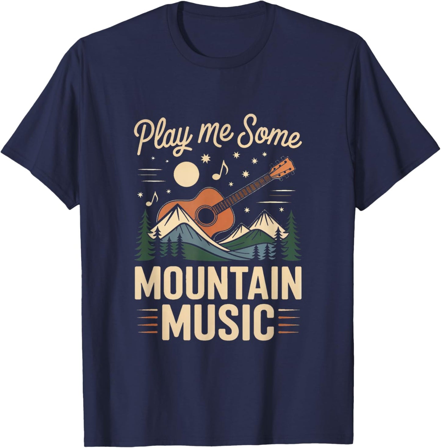 Play Me Some Mountain Music Country Music Western T-Shirt - T-Shirt | Navy