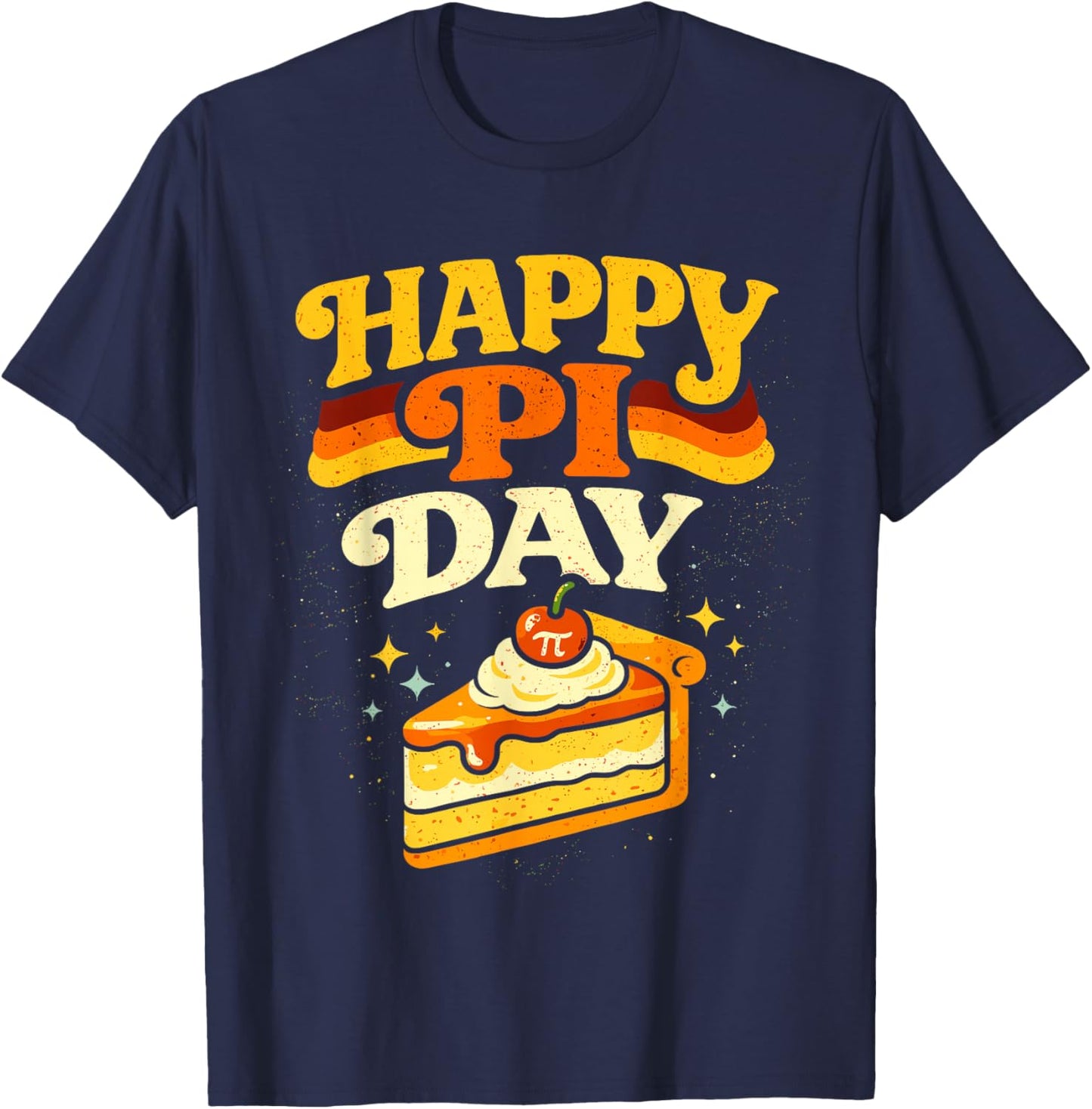 Groovy Happy Pi Day 3.14 Pie Math Lovers Mathematics Teacher T-Shirt - T-Shirt | Navy