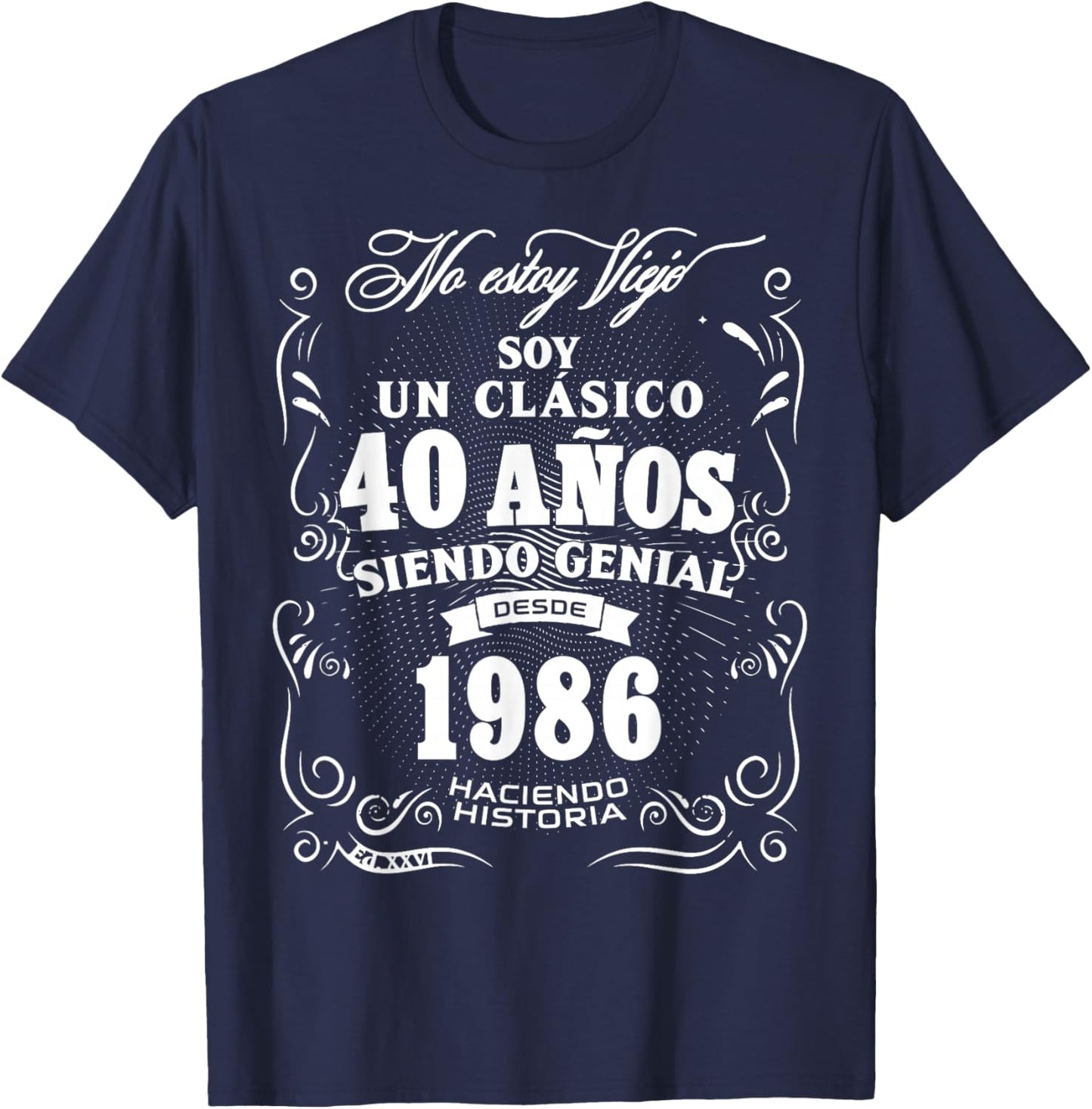 Vintage 40th Birthday Men Funny 1986 40 Birthday Spanish T-Shirt - T-Shirt | Navy