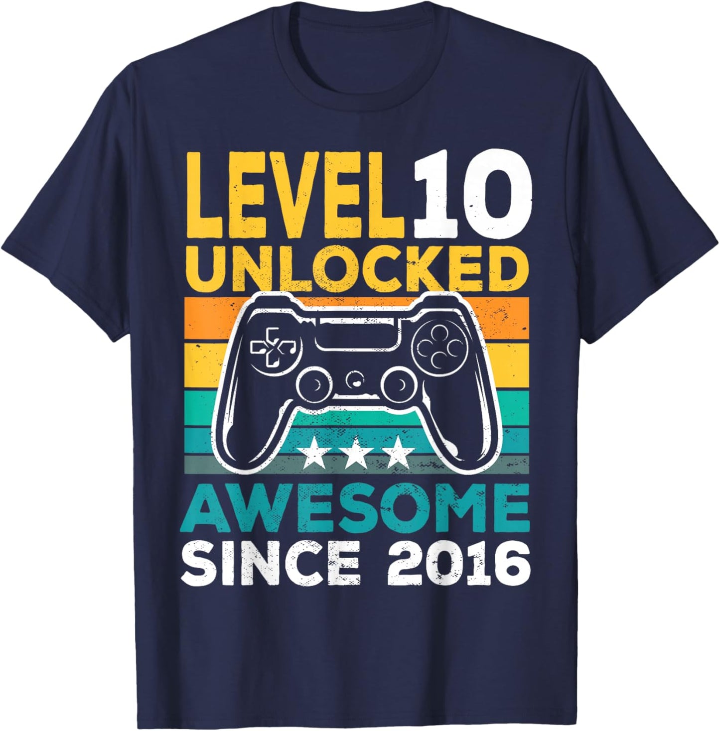 Level 10 Unlocked Awesome Since 2016 10th Birthday Gaming T-Shirt - T-Shirt | Navy