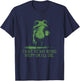 I Have to Say Weird Stuff Or I'll Die Funny Frog Meme T-Shirt - T-Shirt | Navy