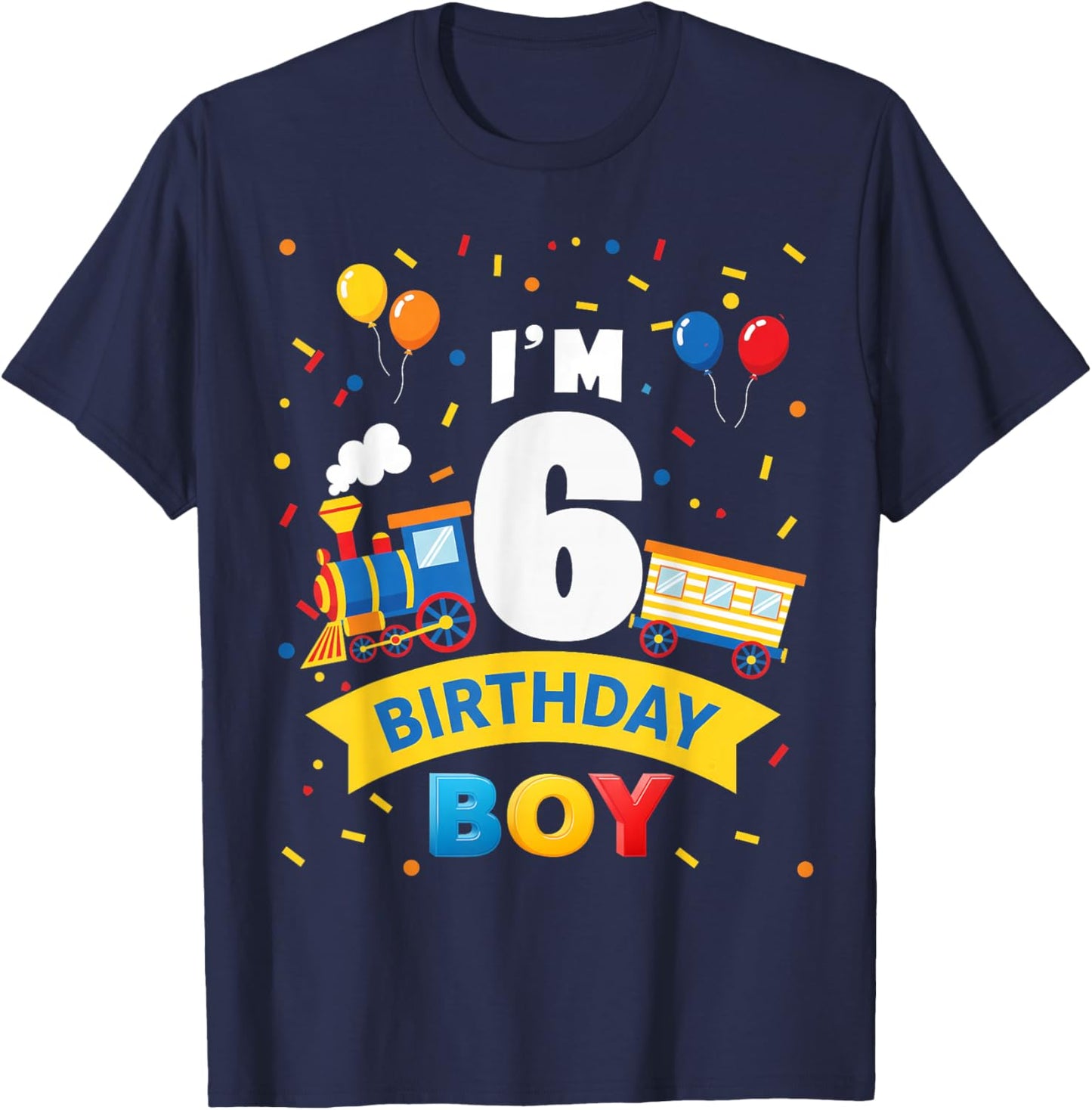 Kids 6th Birthday Boy Train Six 6 Year Old Birthday Boys T-Shirt - T-Shirt | Navy