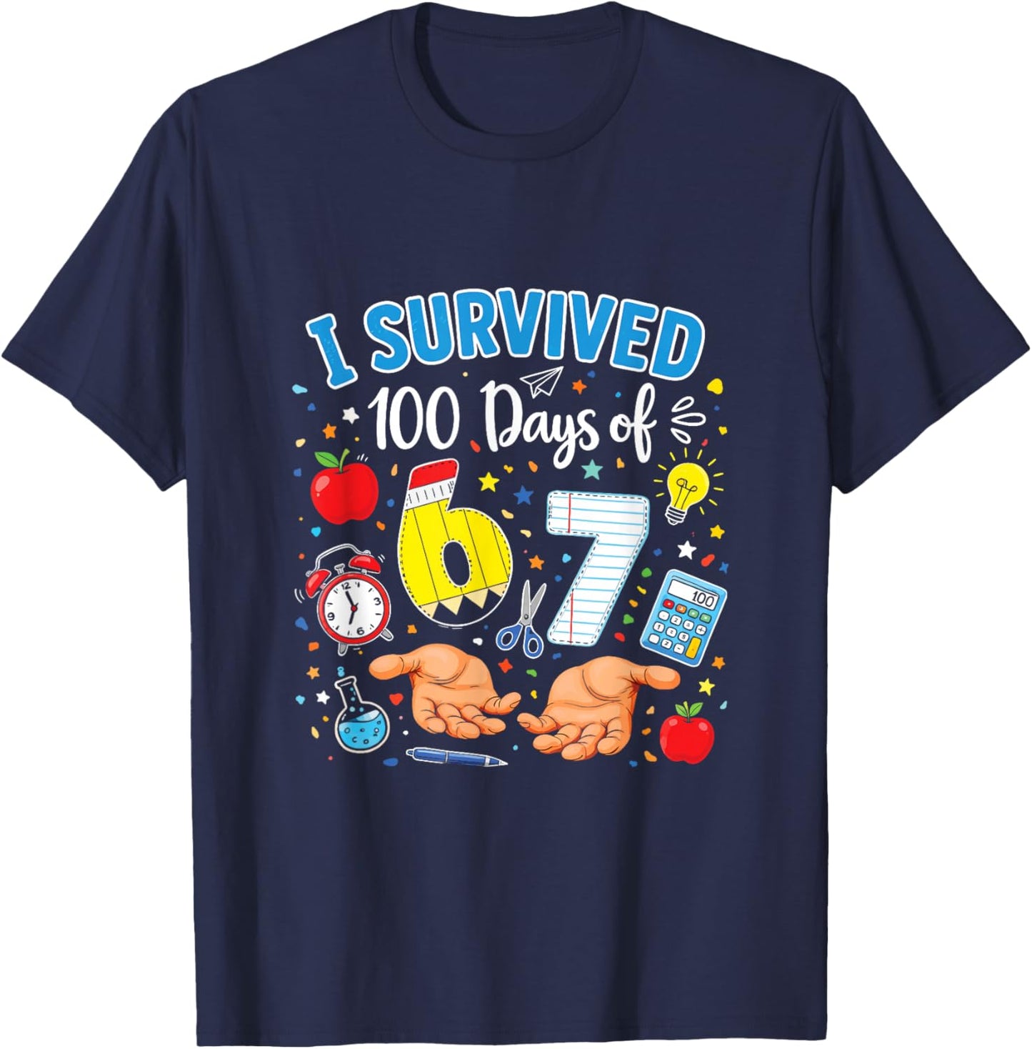 I Survived 100 Days of 67 100th Day of School Kids T-Shirt - T-Shirt | Navy
