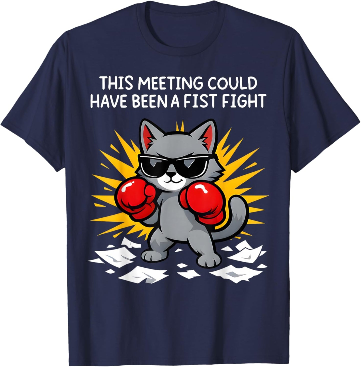 This Meeting Could Have Been A Fist Fight T-Shirt - T-Shirt | Navy