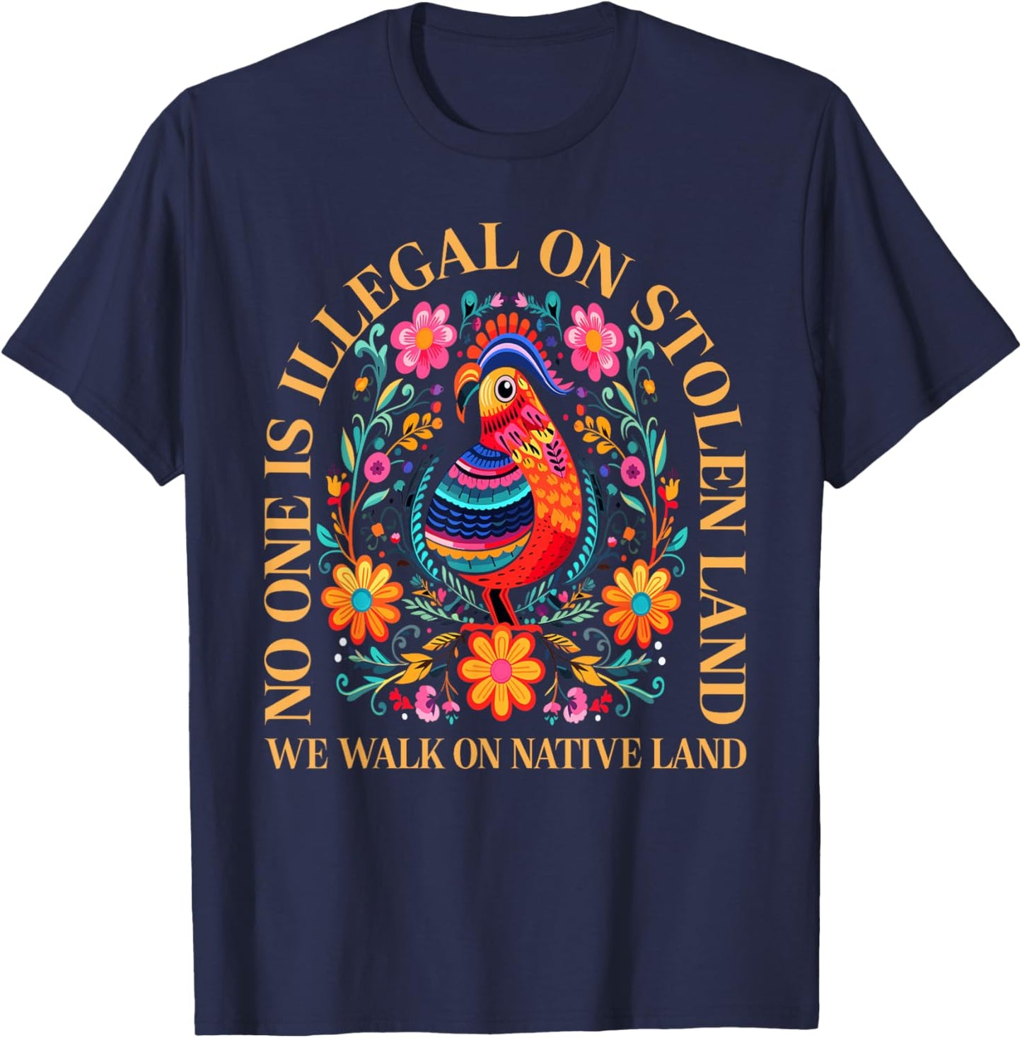 No One is Illegal On Stolen Land Native Americans Vintage T-Shirt - T-Shirt | Navy