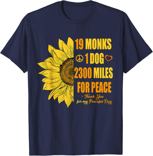 19 Monks 1 Dog 2300 Miles Sunflower Walk for Peace T-Shirt - T-Shirt | Navy