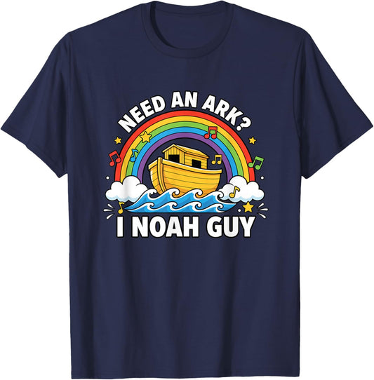 Christian Need an Ark? I Noah Guy - Funny Noah Ark Rainbow T-Shirt - T-Shirt | Navy