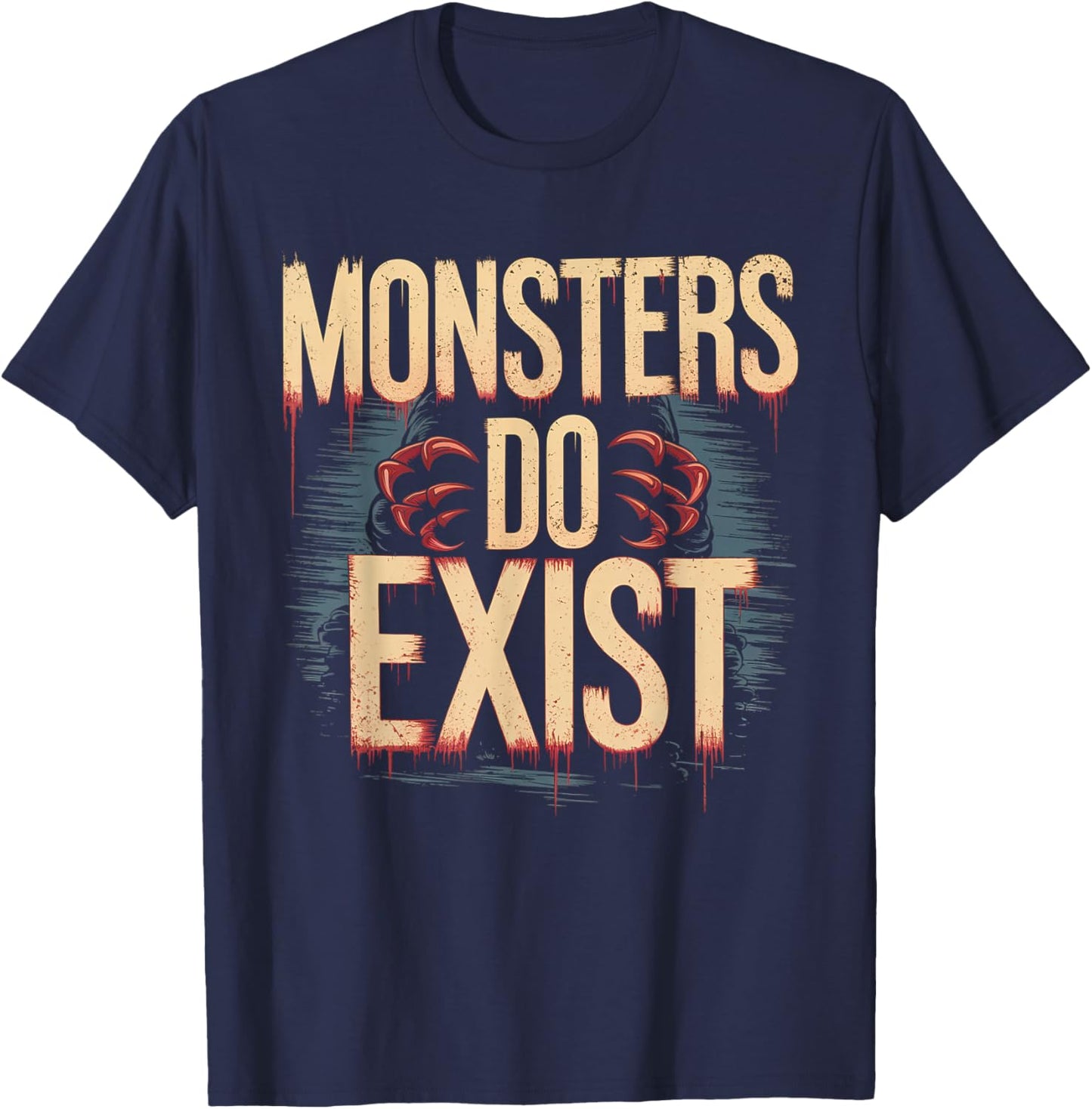 Monsters Do Exist Men Women Gym Gothic Scary Horror T-Shirt - T-Shirt | Navy
