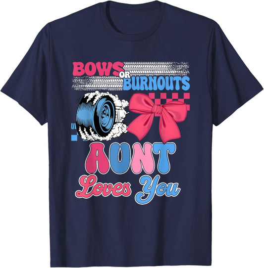 Burnouts or Bows Aunt Loves You Gender Reveal Party T-Shirt - T-Shirt | Navy