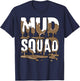 Mud Squad Funny Mudder Running Muddy Team Men Women Kids T-Shirt - T-Shirt | Navy