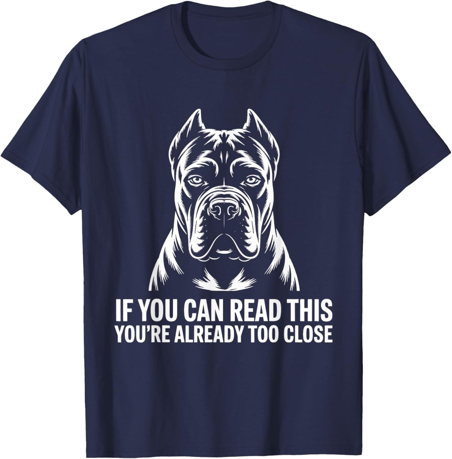 Cane Corso Italiano If You can Read T-Shirt - T-Shirt | Navy