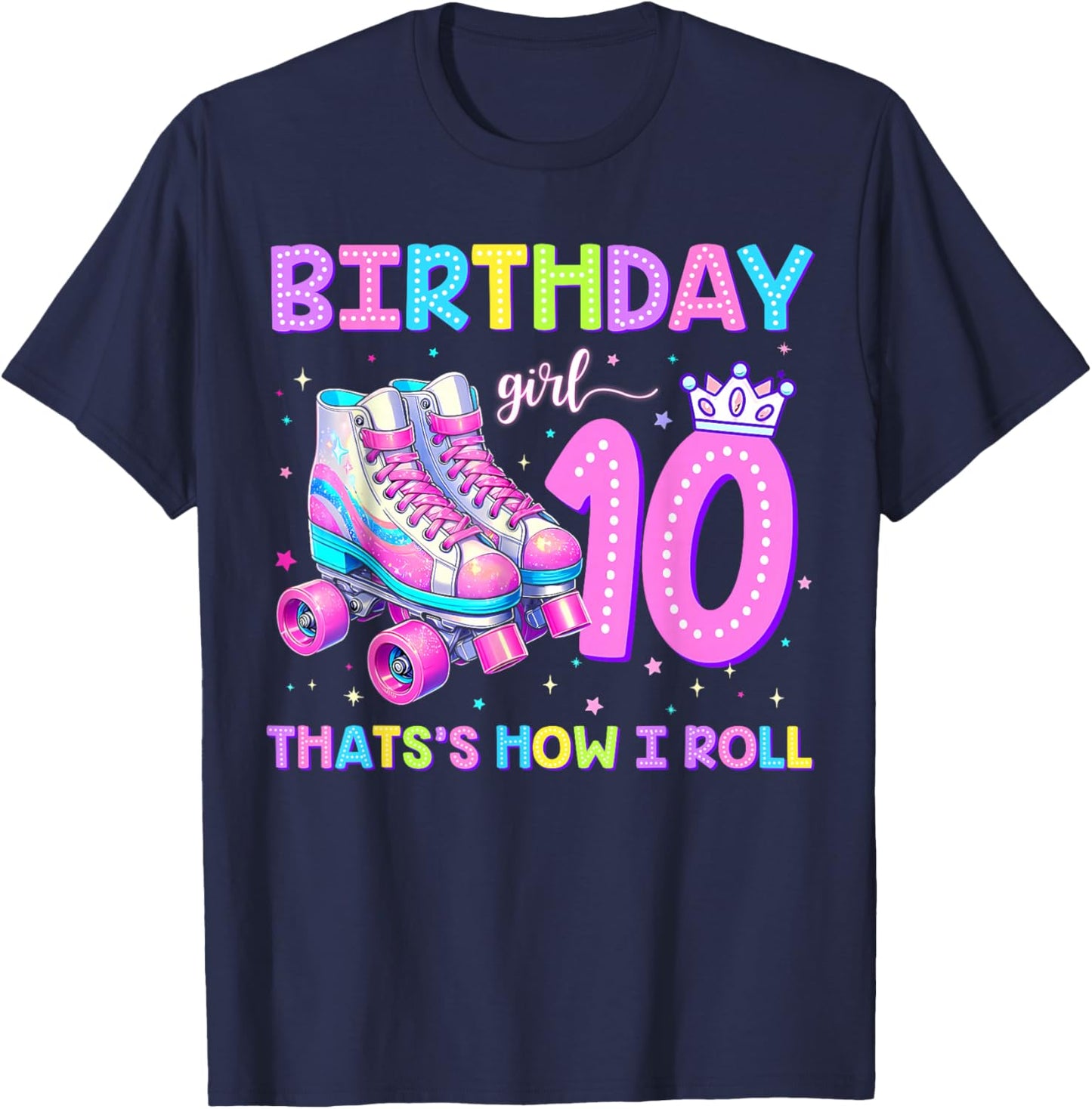 Kids Rolling Into 10 Roller Skating 10th Birthday Girl Party T-Shirt - T-Shirt | Navy