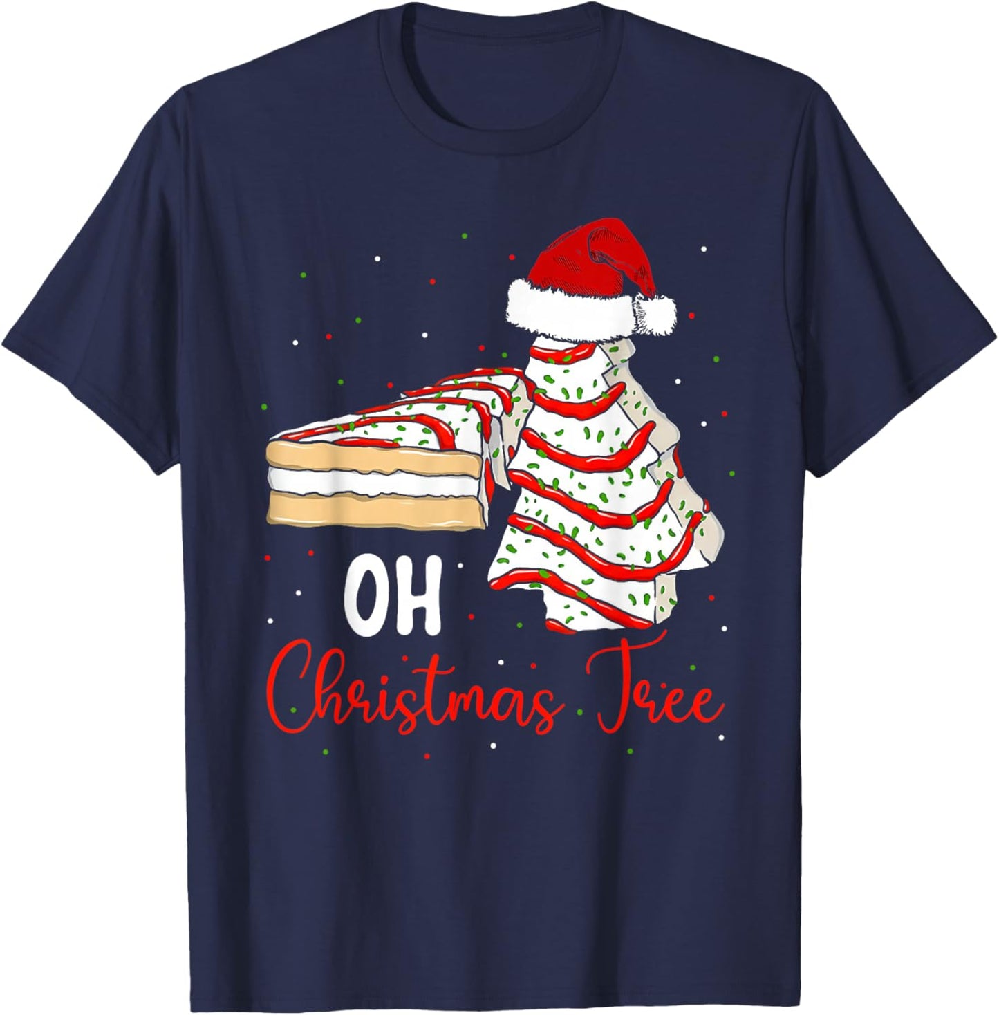 Groovy Oh Christmas Tree Cakes Debbie Beckey Jen Cake Lovers T-Shirt - T-Shirt | Navy