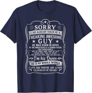 I Am Already Taken by Freaking Awesome Guy Born in April T-Shirt - T-Shirt | Navy