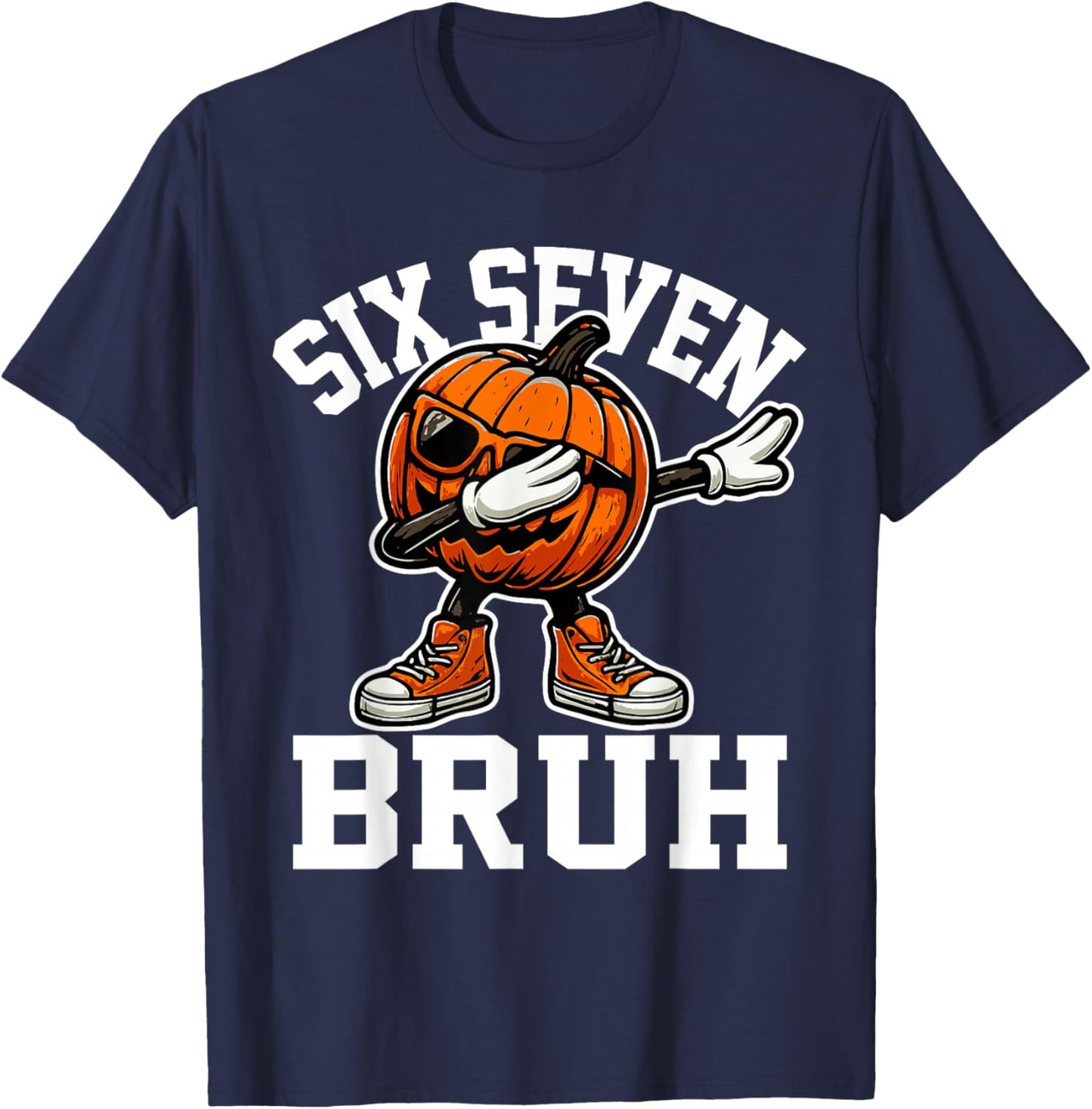 67 Halloween Funny Six Seven Meme Brainrot Pumpkin Kids Bruh T-Shirt - T-Shirt | Navy