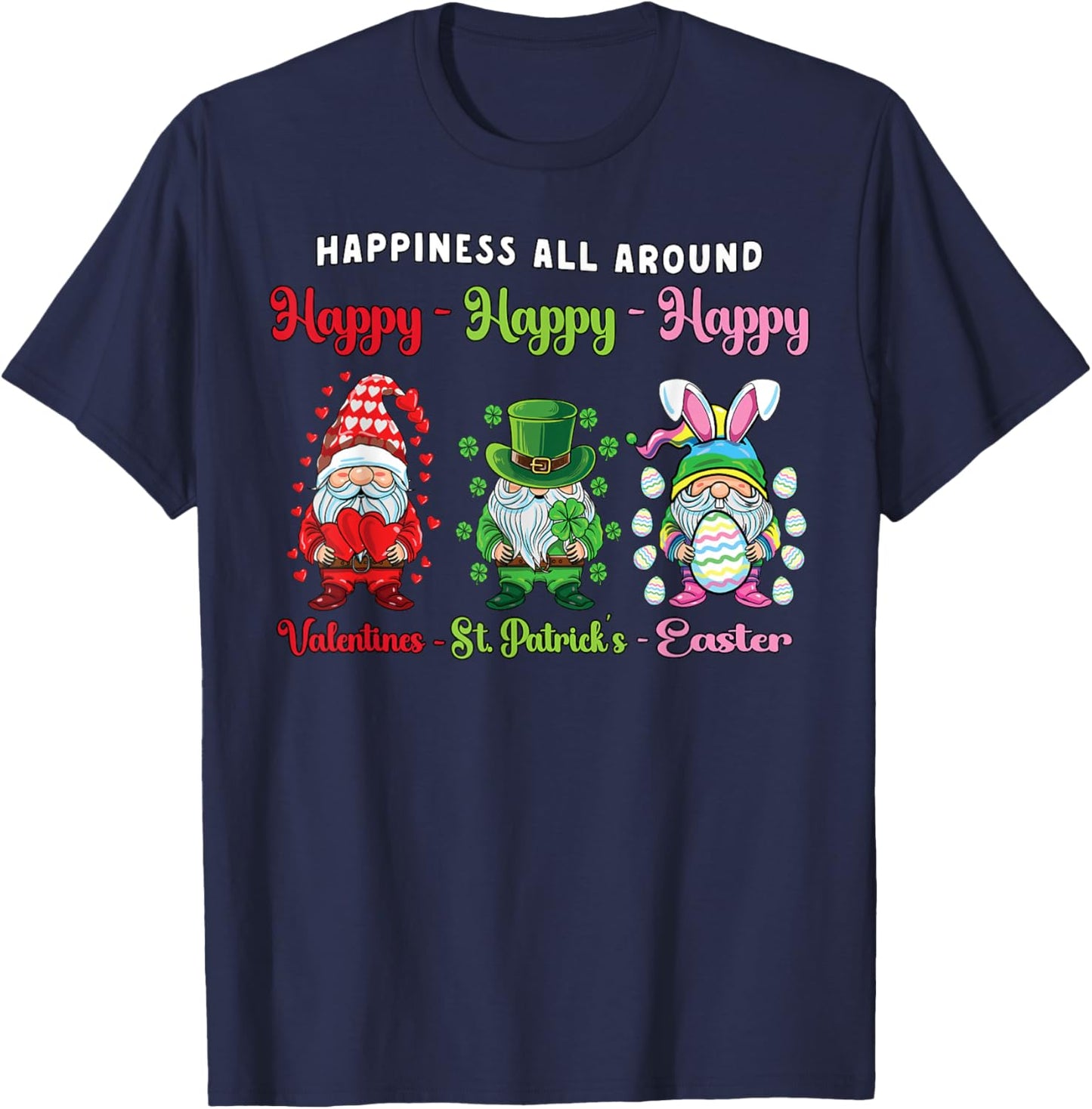 Gnome Valentines St Patrick Easter Happy Holiday Gnomies T-Shirt - T-Shirt | Navy