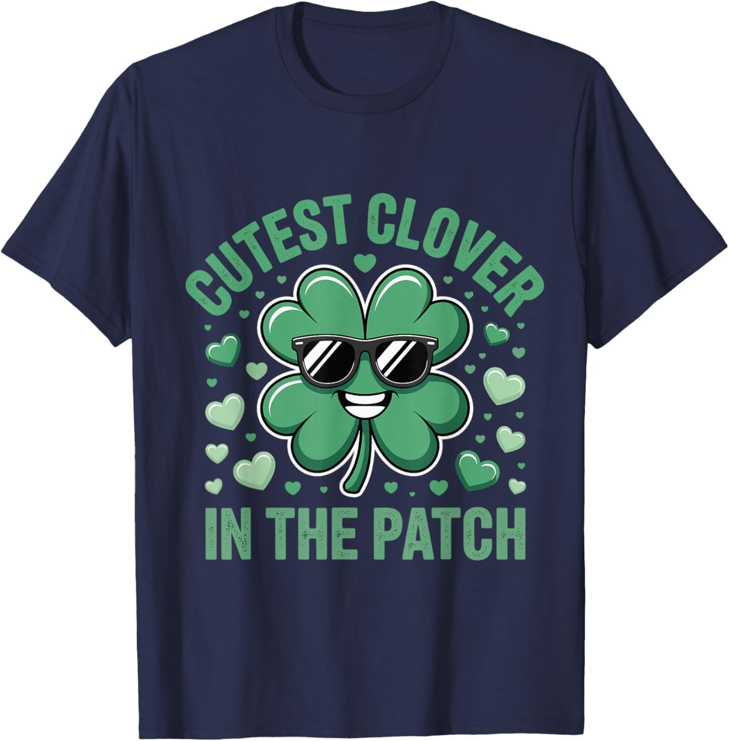 Cutest Clover in The Patch St Patricks Day Irish Clover T-Shirt - T-Shirt | Navy