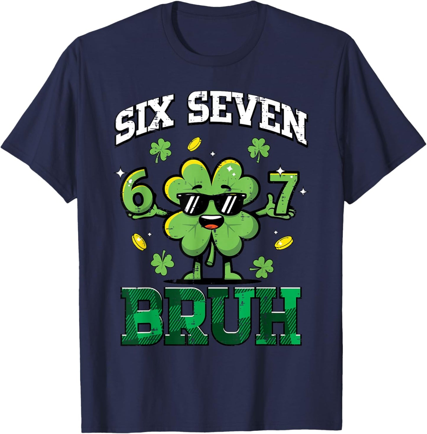 Six Seven Bruh Clover 6 7 St Patricks Day 67 Boys Kids Youth T-Shirt - T-Shirt | Navy