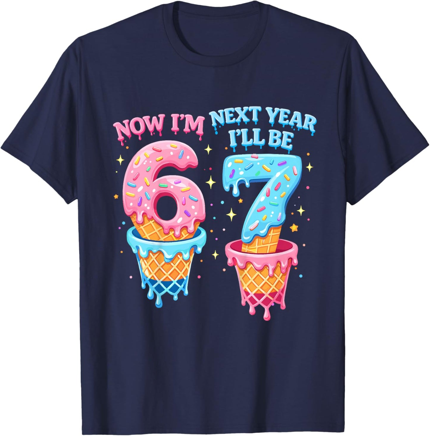 6 Year Old Birthday Boys Kids Now I'm 6 Next Year I'll be 7 T-Shirt - T-Shirt | Navy