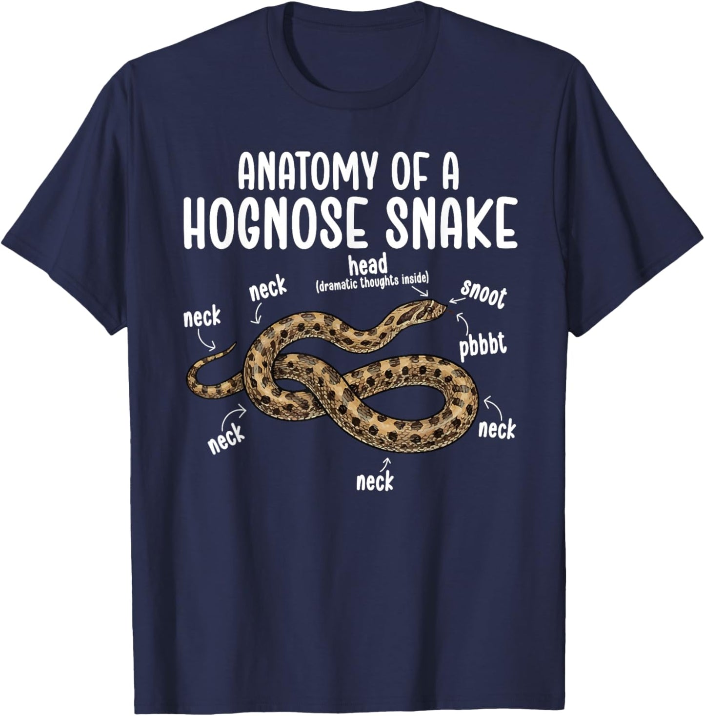 Anatomy of A Hognose Snake Owner Hognose Snake Lover T-Shirt - T-Shirt | Navy