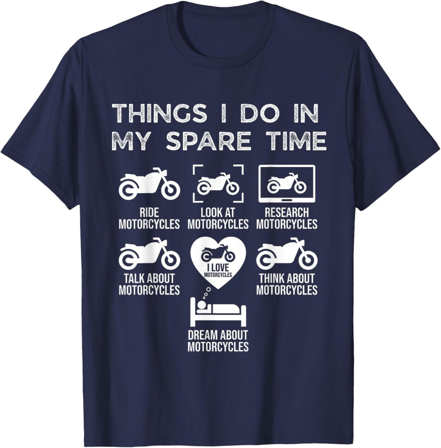Things I Do in My Spare Time - Biker Motorcycle Rider Riding T-Shirt - T-Shirt | Navy