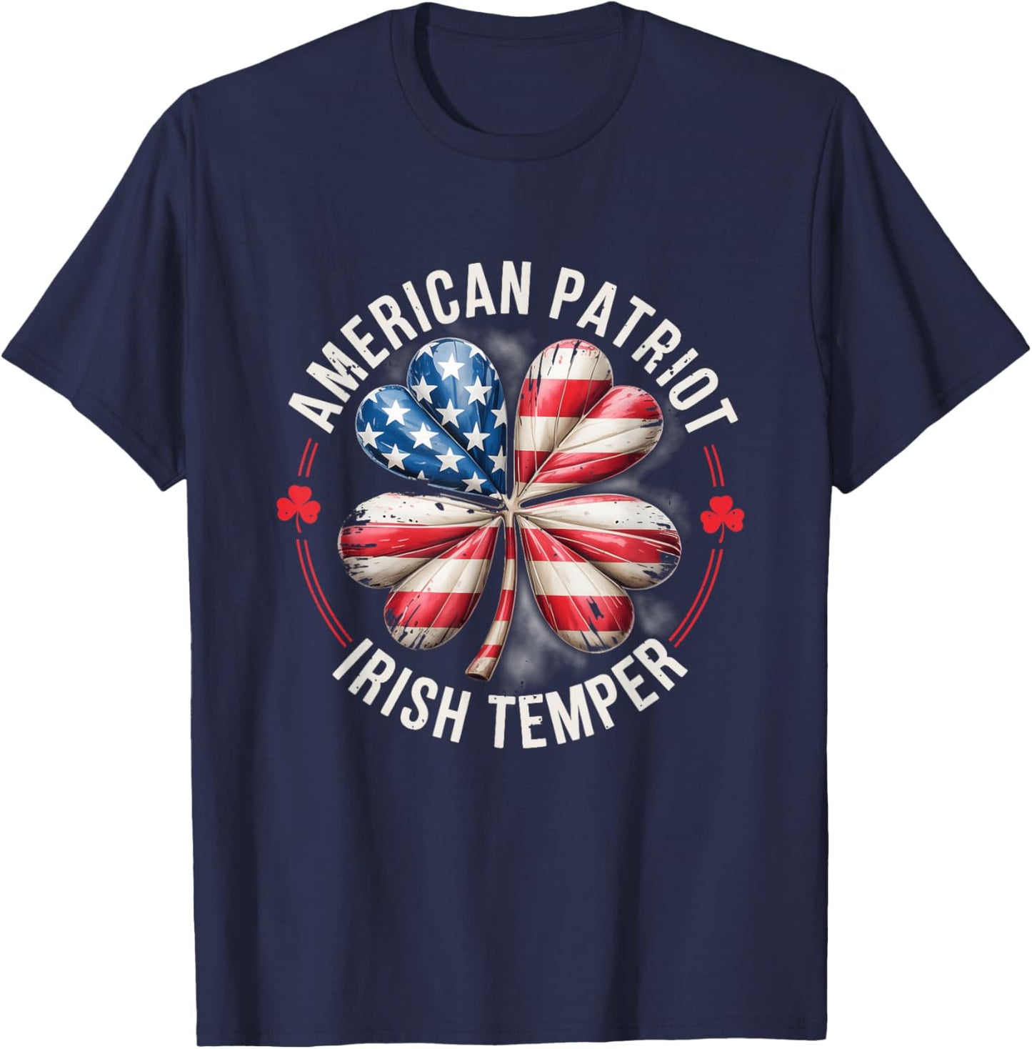 American Patriot Irish Temper St Patricks Day Clover T-Shirt - T-Shirt | Navy