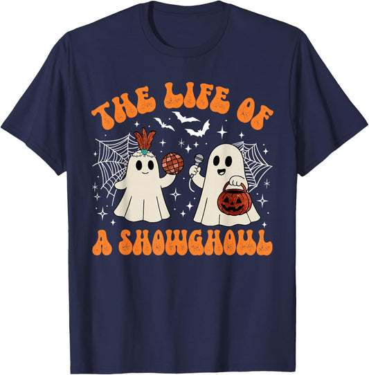 The Life of A Showghoul Cute Ghost Halloween Retro T-Shirt - T-Shirt | Navy