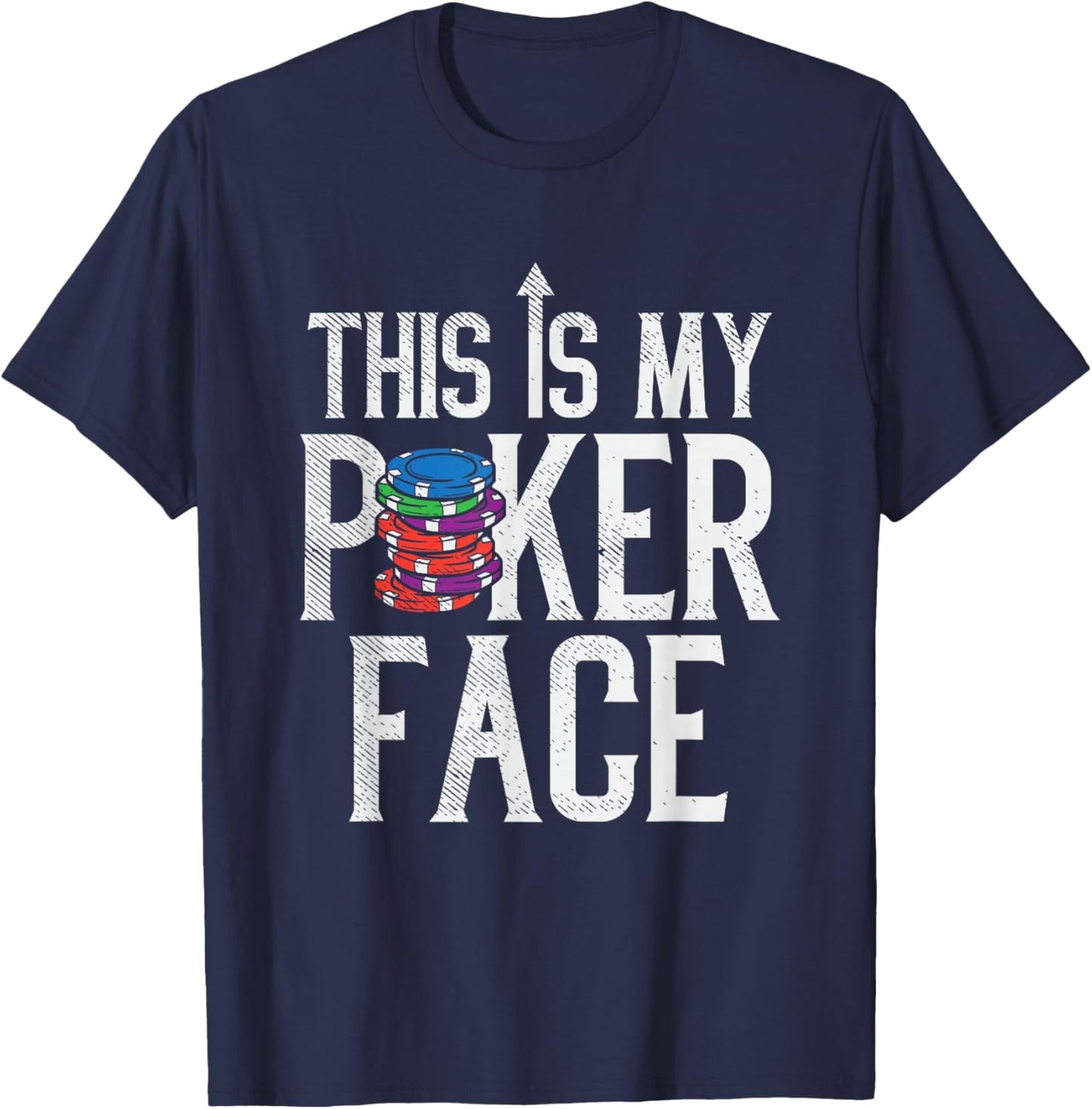 This is My Poker Face Casino Lover Funny Gambler T-Shirt - T-Shirt | Navy