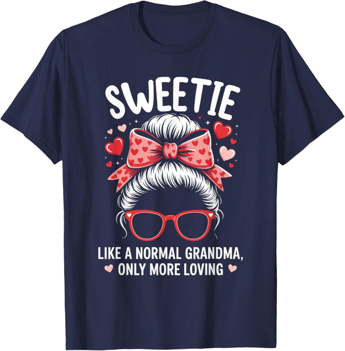 Sweetie Valentine Quote for Loving Grandma with Cute Bow T-Shirt - T-Shirt | Navy