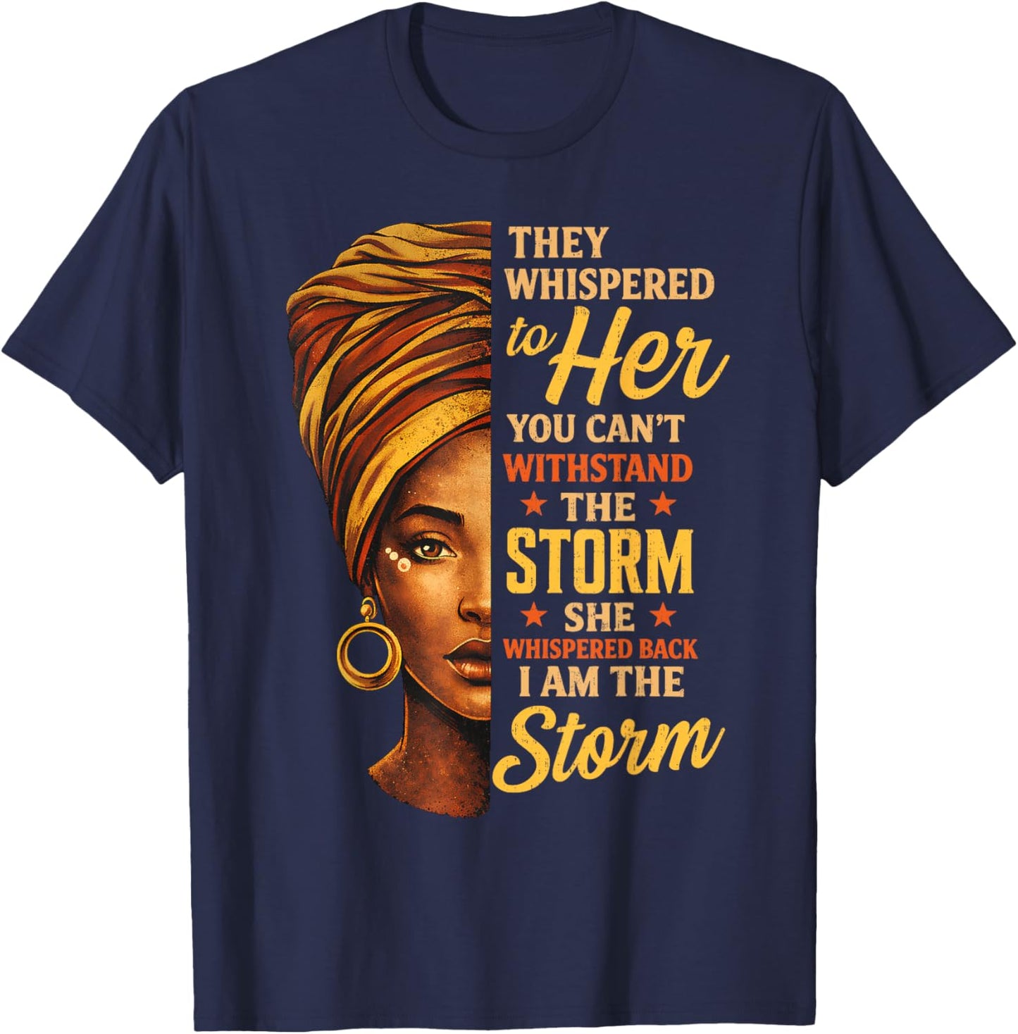 Storm Black History Month Melanin African Women Ladies Queen T-Shirt - T-Shirt | Navy