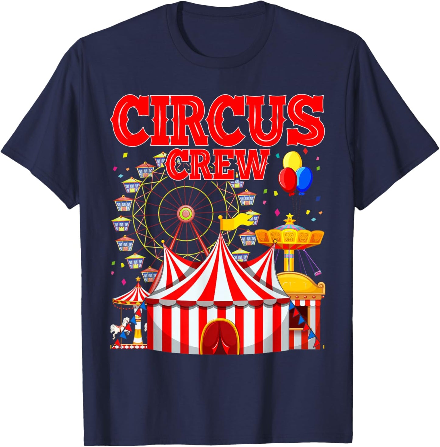 Circus Crew Funny Carnival Staff Costume Theme Party T-Shirt - T-Shirt | Navy
