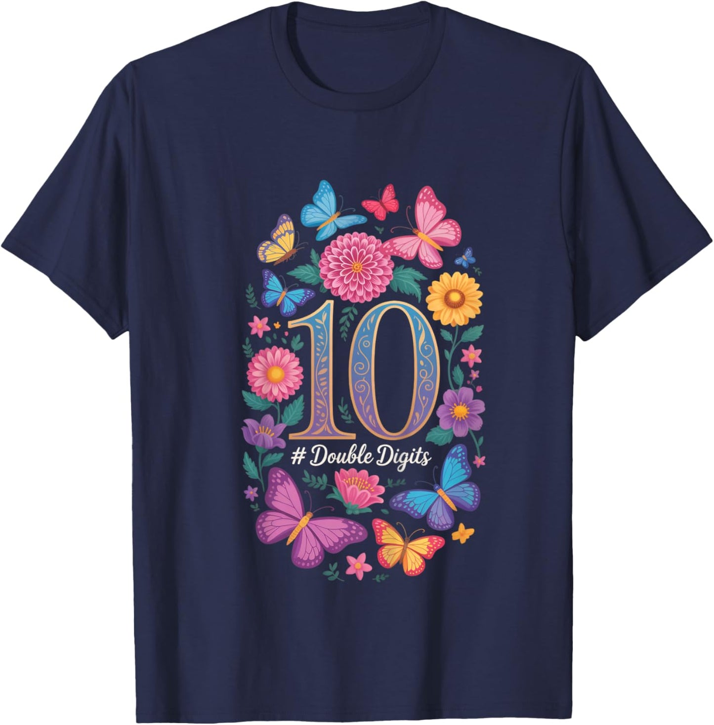 Double Digits Birthday Girl 10 Year Old 10th Birthday T-Shirt - T-Shirt | Navy